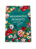 Meaningful Moments with God