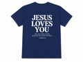 Jesus Loves You T-Shirt