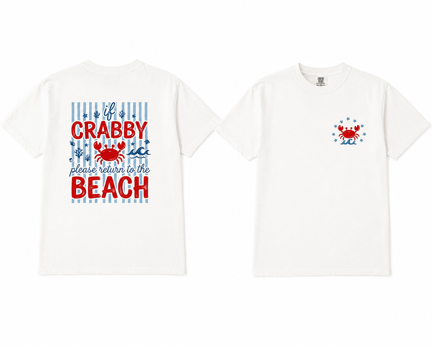If Crabby Please Return T-Shirt