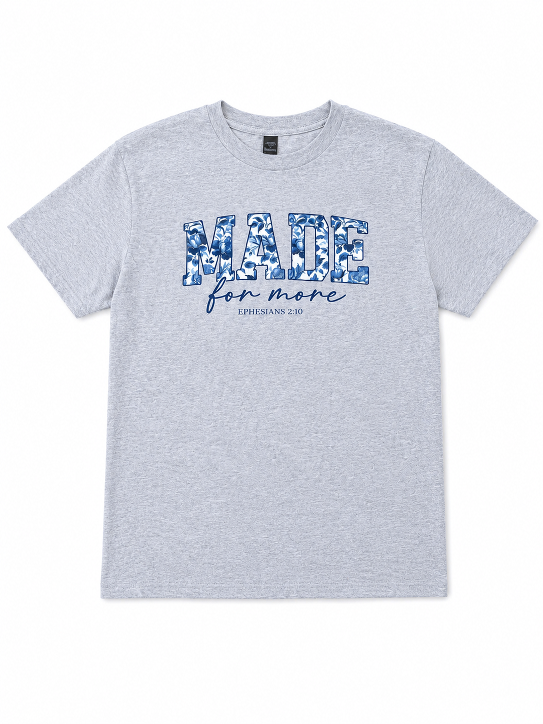 Made For More T-Shirt