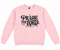 Praise the Lord Crewneck